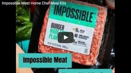 impossible meat home chef unboxing-home chef reviews-mealfinds