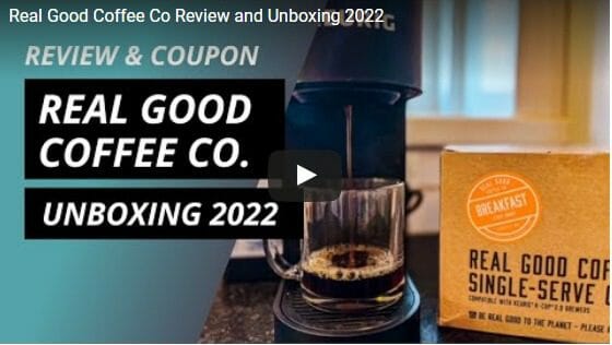 Unboxing video - Real-Good-Coffee-Co-Review-MealFinds