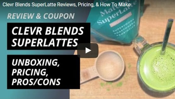 Clevr Blends Unboxing and How To Video-Clevr-Blends-SuperLattes-Review-MealFinds